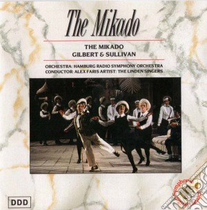 Gilbert & Sullivan - Mikado cd musicale di Gilbert & Sullivan