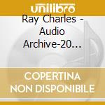 Ray Charles - Audio Archive-20 Reflective Recordings cd