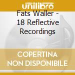 Fats Waller - 18 Reflective Recordings cd