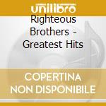 Righteous Brothers - Greatest Hits cd musicale di Righteous Brothers