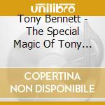 Tony Bennett - The Special Magic Of Tony Bennett cd