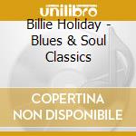 Billie Holiday - Blues & Soul Classics cd
