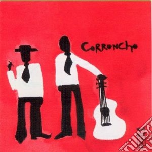 Corroncho - Corroncho cd musicale di Corroncho (phil manz