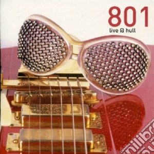 801 - Live At Hull cd musicale di 801