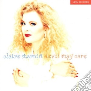 Claire Martin - Devil May Care cd musicale di Claire Martin