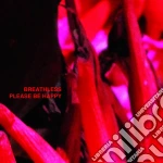 (LP Vinile) Breathless - Please Be Happy vinile