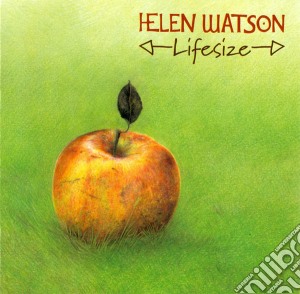 Helen Watson - Lifesize cd musicale di WATSON HELEN