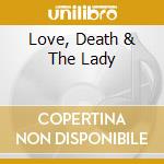 Love, Death & The Lady cd