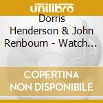Dorris Henderson & John Renbourn - Watch The Stars cd musicale di HENDERSON/RENBOURN