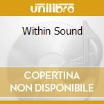 Within Sound cd