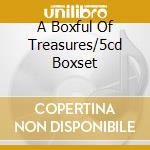 A Boxful Of Treasures/5cd Boxset