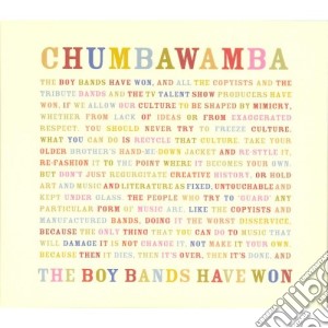 Chumbawamba - The Boy Bands Have Won cd musicale di CHUMBAWAMBA