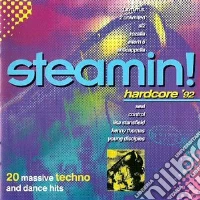 Steamin-Hardcore 92 cd