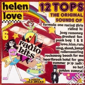Helen Love - Radio Hits Vol 1 cd musicale di Love Helen