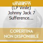 (LP Vinile) Johnny Jack 7 Sufference Wharf - Thee Headcoatees lp vinile di Johnny Jack 7 Sufference Wharf