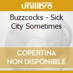 Buzzcocks - Sick City Sometimes cd