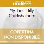 My First Billy Childishalbum cd