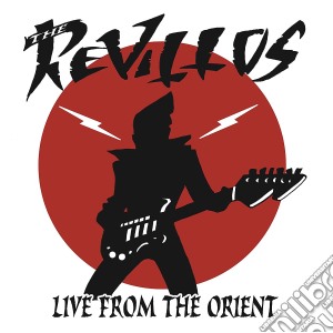 Revillos (The) - Live From The Orient cd musicale