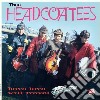 Thee Headcoatees - Have Love Will Travel cd