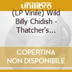 (LP Vinile) Wild Billy Chidish - Thatcher's Children vinile