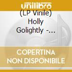 (LP Vinile) Holly Golightly - Painted On vinile