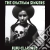 Chatham Singers - Ju Ju Claudius cd