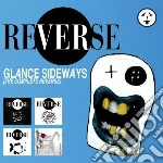 Reverse - Glance Sideways (the Complete Reverse) cd