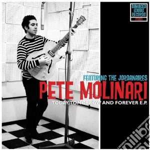 Pete Molinari Featuring The Jordanaires - Today, Tomorrow & Forever cd musicale di P./jordana Molinari