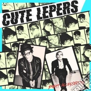 Cute Lepers (The) - Smart Accessories cd musicale di Lepers Cute