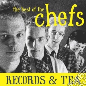 Chefs (The) - Records & Tea: The Bestof The Chefs cd musicale di Chefs