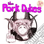 (LP Vinile) Pork Dukes - Pink Pork vinile
