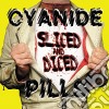 (LP Vinile) Cyanide Pills - Sliced And Diced cd