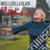 Miss Ludella Black - Till You Lie In Your Grave cd