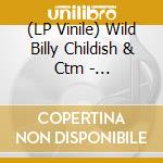 (LP Vinile) Wild Billy Childish & Ctm - Something'S Missing Inside (7') vinile