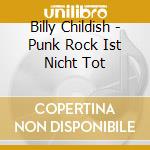 Billy Childish - Punk Rock Ist Nicht Tot cd