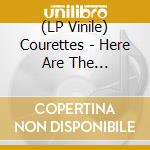 (LP Vinile) Courettes - Here Are The Courettes vinile