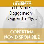 (LP Vinile) Daggermen - Dagger In My Mind vinile