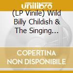 (LP Vinile) Wild Billy Childish & The Singing Loins - The Fighting Temeraire lp vinile
