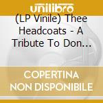 (LP Vinile) Thee Headcoats - A Tribute To Don Craine Ep vinile