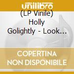 (LP Vinile) Holly Golightly - Look Like Trouble vinile