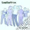 Bellatrix - It'S All True cd