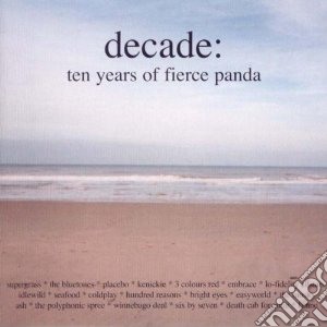 Decade: Ten Years Of Fierce Panda / Various cd musicale di ARTISTI VARI