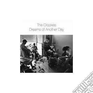Crookes (The) - Dreams Of Another Day cd musicale di CROOKES