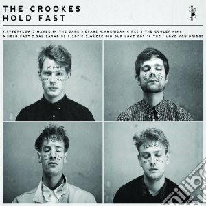 Crookes (The) - Hold Fast cd musicale di Crookes