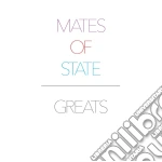 Mates Of State - Greats cd