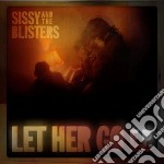 (LP Vinile) Sissy & The Blisters - Let Her Go' Ep
