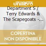 Department S / Terry Edwards & The Scapegoats - My Coo Ca Choo / Cat People (Gasoline) cd musicale di Department S / Terry Edwards & The Scapegoats