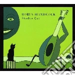 Robin Hitchcock - Shadow Cat cd