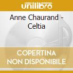 Anne Chaurand - Celtia cd