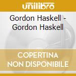 Gordon Haskell - Gordon Haskell cd